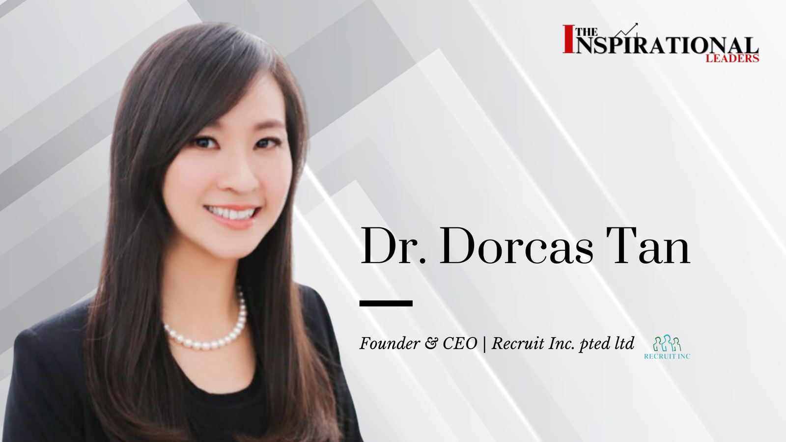 Shaping the Future of Talent Acquisition: The Visionary Leadership of Dr. Dorcas Tan