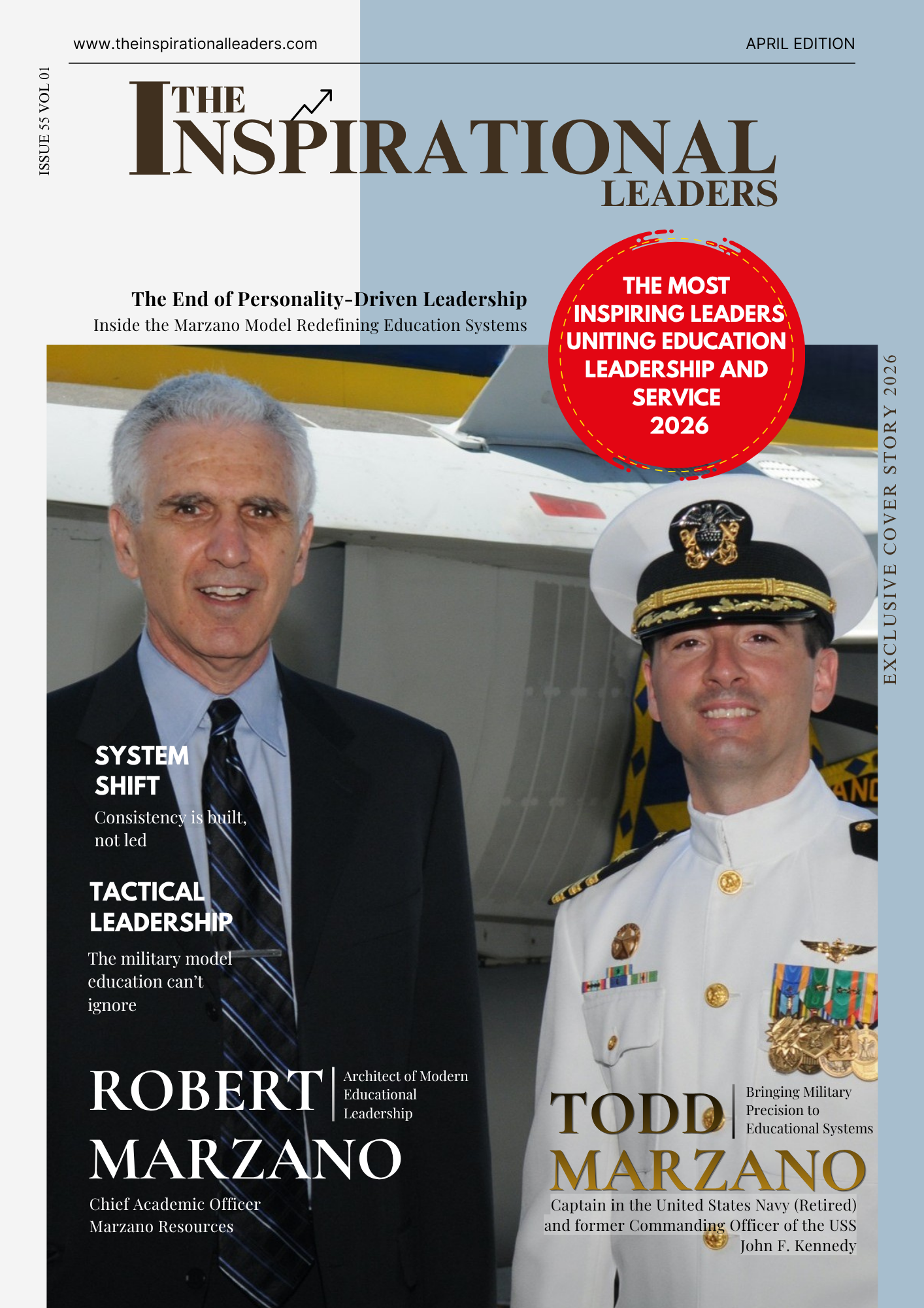 Robert J. Marzano, Chief Academic Officer at Marzano Resources, and Todd R. Marzano, Captain in the United States Navy (Retired) and former Commanding Officer of the USS John F. Kennedy