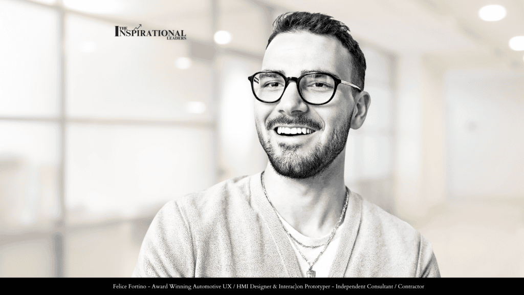 Felice Fortino - Award-Winning Automo)ve UX / HMI Designer & Interac)on Prototyper - Independent Consultant / Contractor