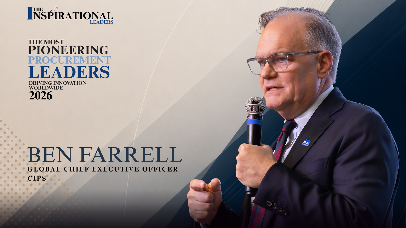 BEN Farrell global chief executive officer cips